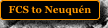 FCS to Neuqun